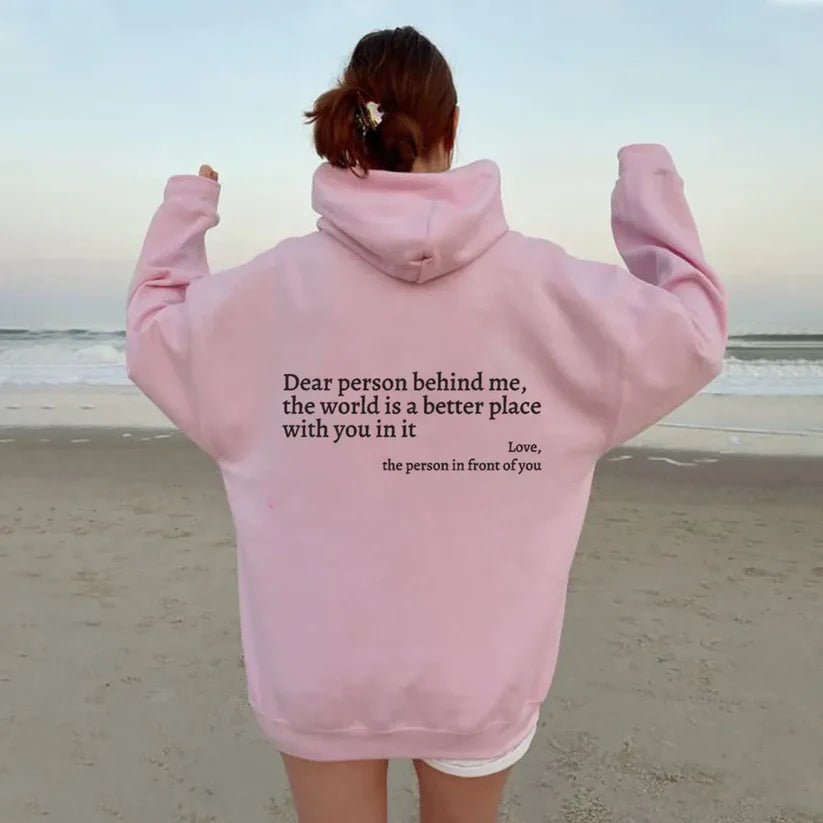 The Classic "Dear Person Behind Me" Hoodie